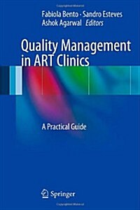 Quality Management in Art Clinics: A Practical Guide (Hardcover, 2012)
