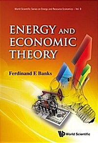 Energy and Economic Theory (Hardcover)
