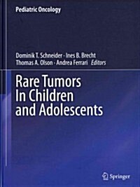 Rare Tumors in Children and Adolescents (Hardcover)