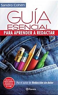 Guia esencial para aprender a redactar / Essential Guide to Writing (Paperback)