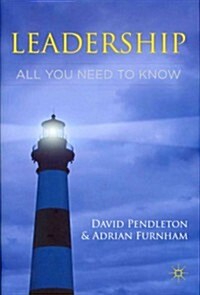 Leadership: All You Need to Know (Hardcover)