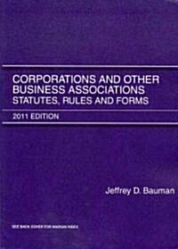 Corporations and Other Business Associations 2011 (Paperback)