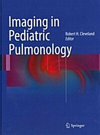 Imaging in Pediatric Pulmonology (Hardcover, 2012)