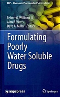 Formulating Poorly Water Soluble Drugs (Hardcover, 2012)