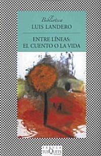 Entre lineas / Between Lines (Paperback)