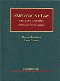 Employment Law Cases and Materials (Hardcover, 7th, Concise)