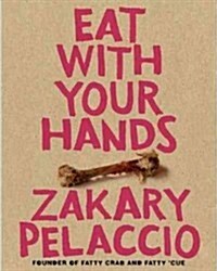 Eat with Your Hands (Hardcover)