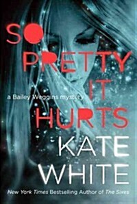 So Pretty It Hurts (Hardcover)