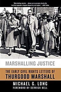 Marshalling Justice (Paperback, Reprint)