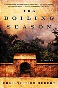 The Boiling Season (Hardcover)