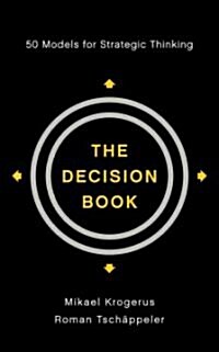 The Decision Book: 50 Models for Strategic Thinking (Hardcover)