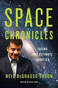 [중고] Space Chronicles: Facing the Ultimate Frontier (Hardcover)