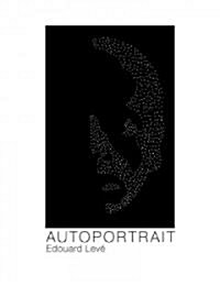 Autoportrait (Paperback, 1st)