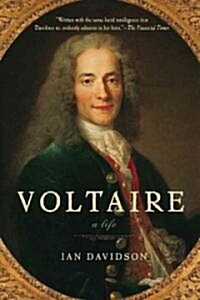 Voltaire: A Life (Paperback)