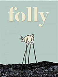 Folly: The Consequences of Indiscretion (Paperback)