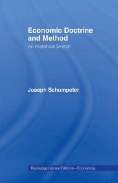 Economic Doctrine and Method (Hardcover)
