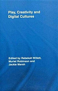 Play, Creativity and Digital Cultures (Paperback)