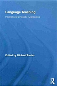 Language Teaching : Integrational Linguistic Approaches (Paperback)