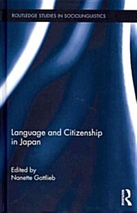 Language and Citizenship in Japan (Hardcover)