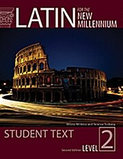 Latin for the New Millennium Student Text, Level 2, (Hardcover, 2nd)