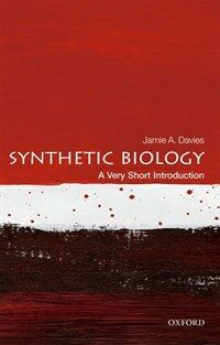 Synthetic Biology : A Very Short Introduction (Paperback)