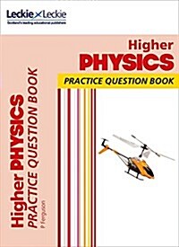 Higher Physics : Practise and Learn Sqa Exam Topics (Paperback)