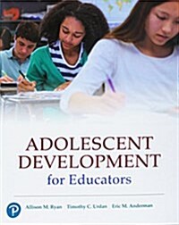 Adolescent Development for Educators (Paperback)