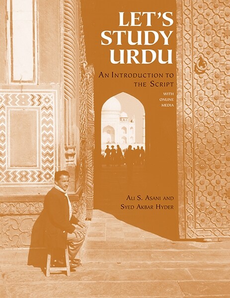 Lets Study Urdu: An Introduction to the Script: With Online Media (Paperback)