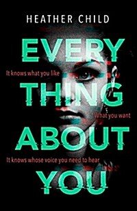 Everything About You : Discover this years most cutting-edge thriller (Hardcover)