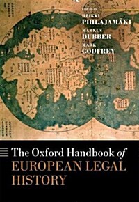 The Oxford Handbook of European Legal History (Hardcover)
