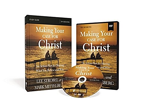 Making Your Case for Christ Training Course: An Action Plan for Sharing What You Believe and Why (Paperback)