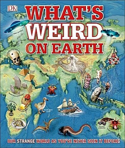 Whats Weird on Earth : Our strange world as youve never seen it before! (Hardcover)