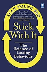 Stick with It : The Science of Lasting Behaviour (Paperback)