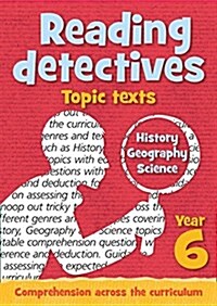 Year 6 Reading Detectives: topic texts with free download : Teacher Resources (Paperback)