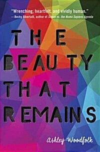 The Beauty That Remains (Paperback)