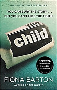 The Child : the clever, addictive, must-read Richard and Judy Book Club bestselling crime thriller (Paperback)