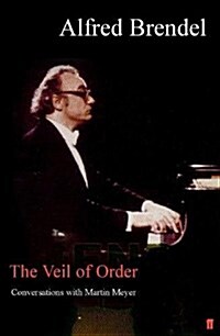 The Veil of Order : Conversations with Martin Meyer (Paperback, Main)