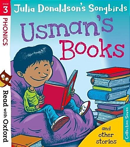 Read with Oxford: Stage 3: Julia Donaldsons Songbirds: Usmans Books and Other Stories (Paperback)