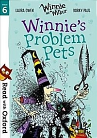 Read with Oxford: Stage 6: Winnie and Wilbur: Winnies Problem Pets (Paperback)