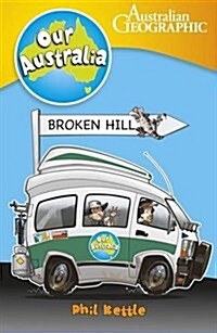 Our Australia Broken Hill (Paperback)