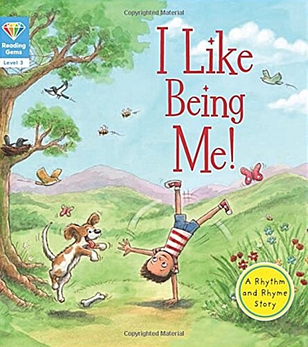 Reading Gems: I Like Being Me! (Level 3) (Paperback)