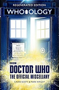 Doctor Who: Who-ology : Regenerated Edition (Paperback)