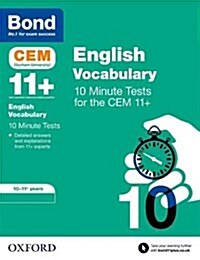 Bond 11+: CEM Vocabulary 10 Minute Tests: Ready for the 2024 exam : 10-11 Years (Paperback)