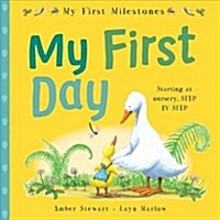 My First Milestones: My First Day (Paperback)