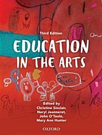 Education in the Arts (Paperback, 3)