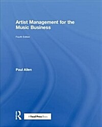 Artist Management for the Music Business (Hardcover, 4)
