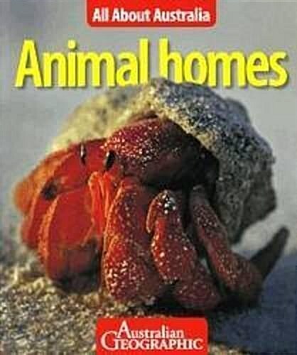 All About Australia: Animal Homes (Paperback)