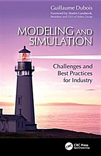 Modeling and Simulation: Challenges and Best Practices for Industry (Hardcover)
