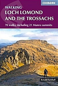Walking Loch Lomond and the Trossachs : 70 walks, including 21 Munro summits (Paperback, 2 Revised edition)