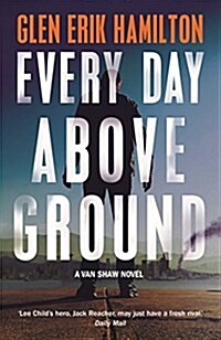 Every Day Above Ground (Paperback, Main)